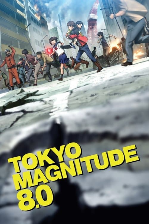 Tokyo Magnitude 8.0