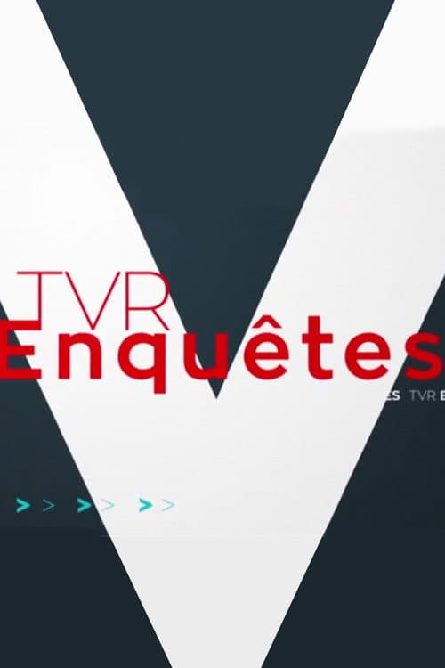 TVR Enquêtes