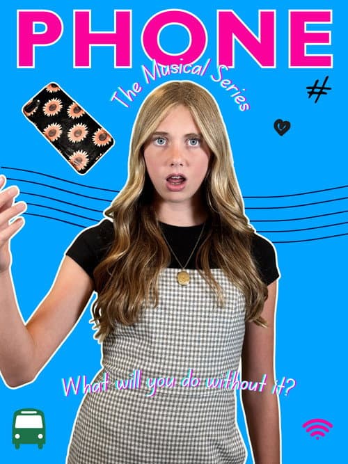 Phone: The Musical Series