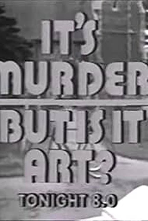It's Murder. But Is It Art?