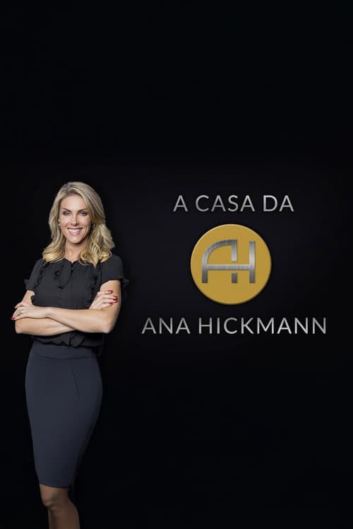 A Casa da Ana Hickmann